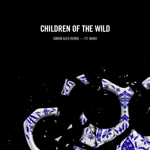 Steve Angello - Children Of The Wild (Feat. Mako) (Simon Alex Remix) (신남, 비트, 격렬, 클럽, 흥함, 리믹스)