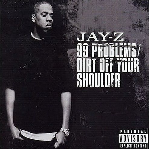 Jay-Z - 99 Problems