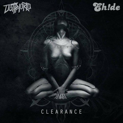 DatPhoria-Clearance Ft EH!DE(EH!DE DatPhoria, 신남, 보컬, 덥스텝)