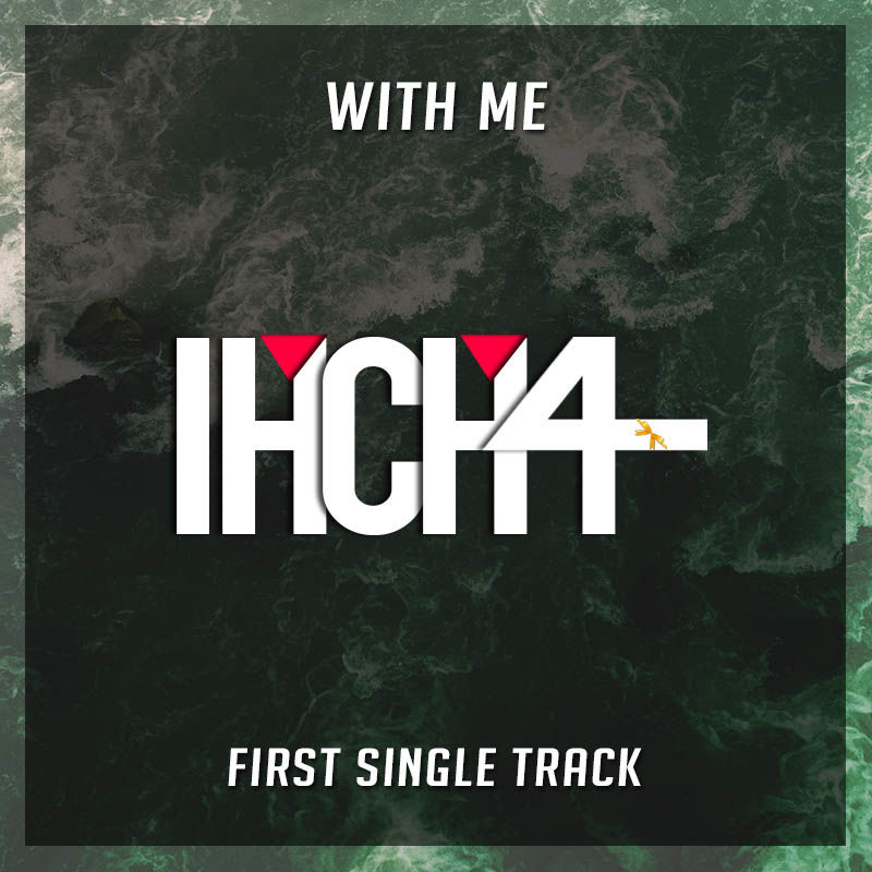 IHCH4 - With Me (클럽, 신남, 평화, 흥겨운, 흥함)