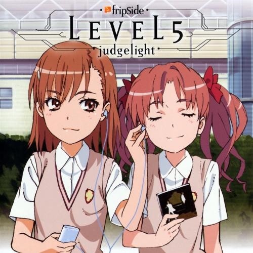 어떤 과학의 초전자포 1기 1쿨 OP fripSide - LEVEL5 judgelight (감동, 신남, 긴박, 즐거움, 발랄, 활기, 애니, 어과초)