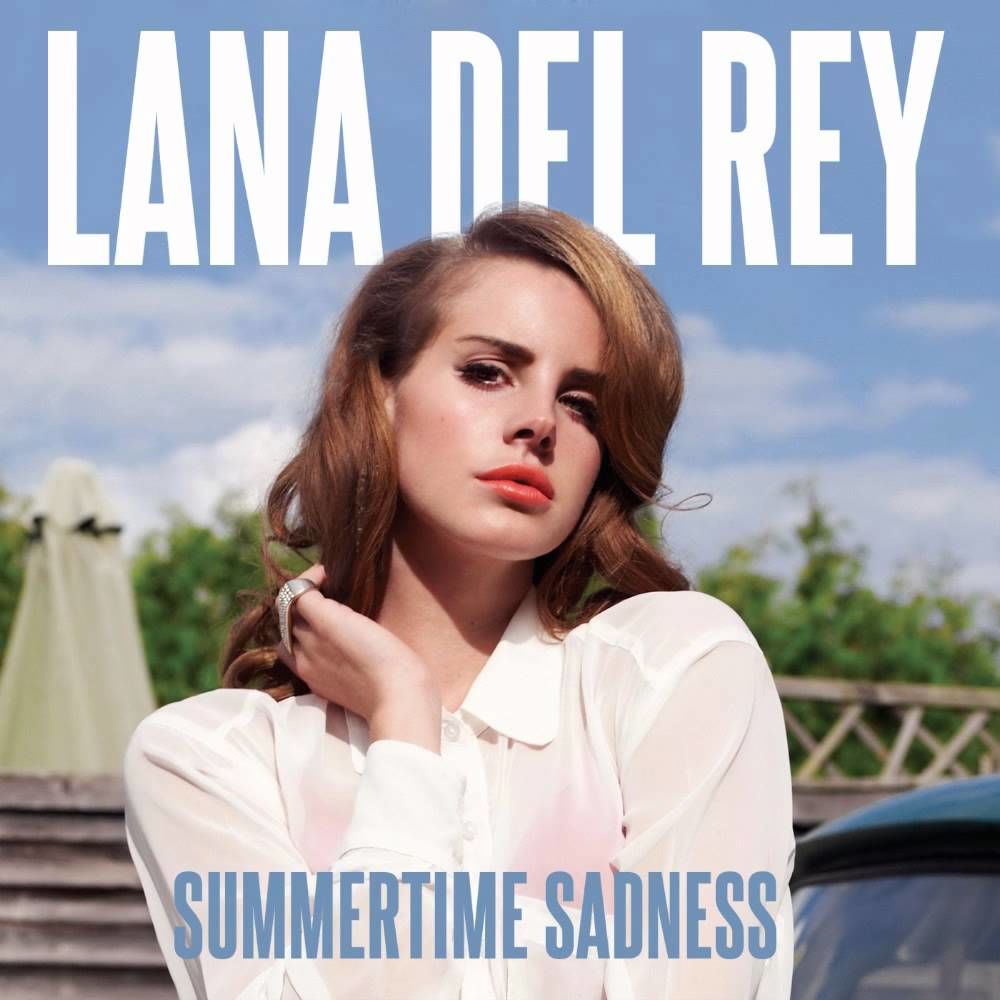 Lana Del Rey - Summertime Sadness