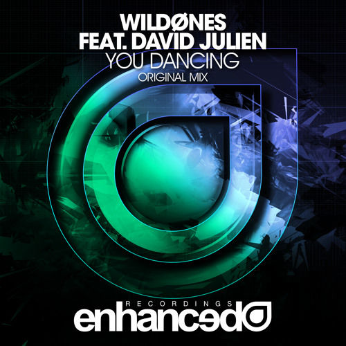 WildØnes - You Dancing (Feat. David Julien) (Original Mix) (신남, 비트, 활기, 신비, 흥함, 흥겨움)