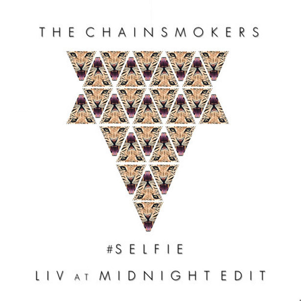 The Chainsmokers - #Selfie