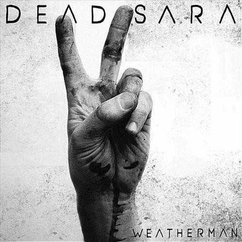 Dead Sara - Weatherman ( 신남, 하드 락 )