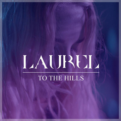 Laurel - To the Hills (쓸쓸, 우울, 신비, 아련, 몽환)