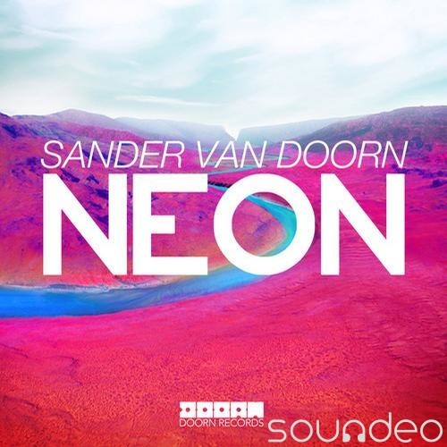 Sander Van Doorn - Neon (Radio Edit) [클럽, 일렉, 중복]