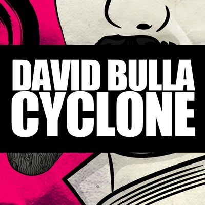 David Bulla - Cyclone (하우스)