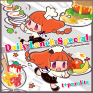 t+pazolite - Daily Lunch Special (tpz Overcute Remix) [FX] (???, SDVX II, EXH)