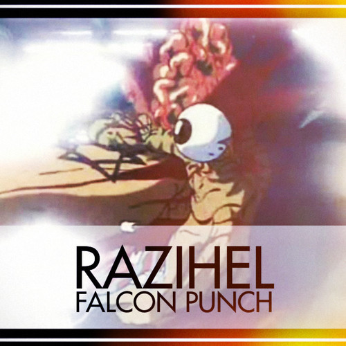 [Electro] Razihel - Falcon Punch VIP (DJ Mauro Vasconcelos Remix)