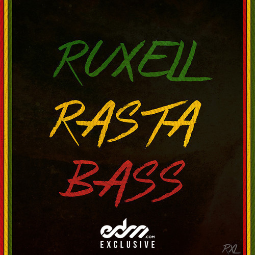 [Dubstep] Rasta Bass by Ruxell