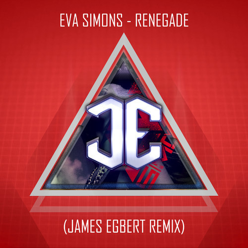 [Dubstep] Eva Simons - Renegade (James Egbert Remix)