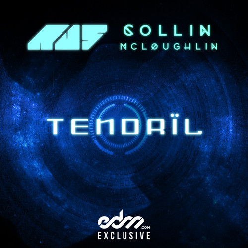 [Electro] Tendril by Au5 & Collin McLoughlin