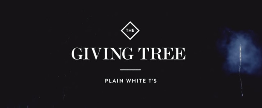 The Giving Tree - Plain White T's