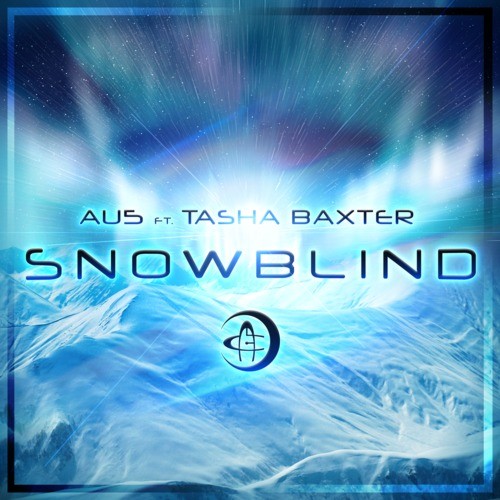 Au5 - Snowblind (feat. Tasha Baxter) (신남,클럽,흥겨움,즐거움,웅장,일렉)