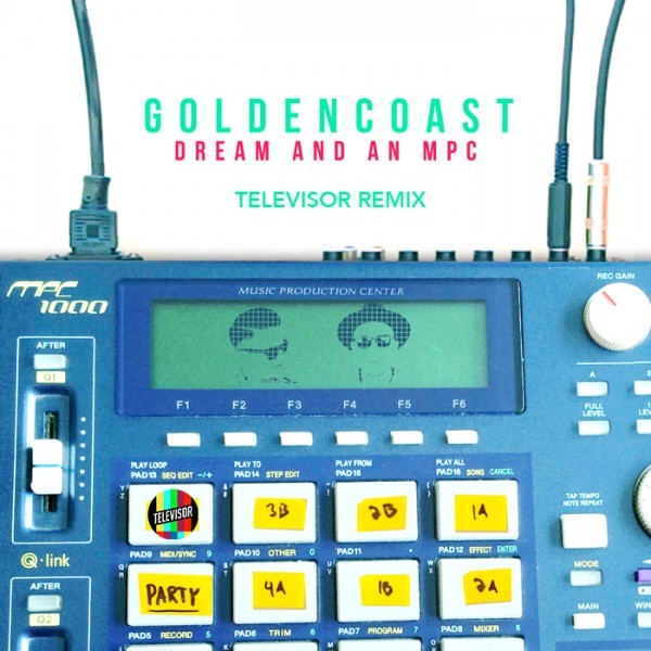 Golden Coast - Dream And An MPC (Televisor Remix)(아련,누디스코)