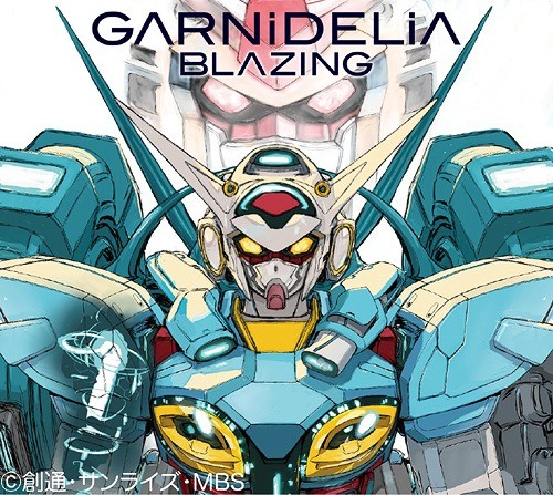 GARNiDELiA - BLAZING(G의 레콘기스타 OP)
