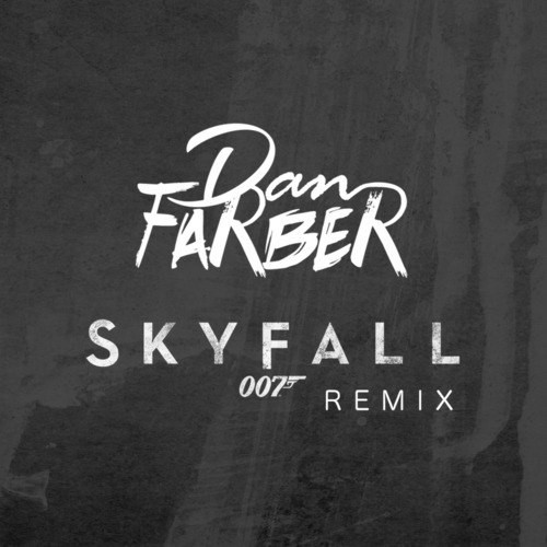 [Chilltrap] Adele - Skyfall (Dan Farber Remix)