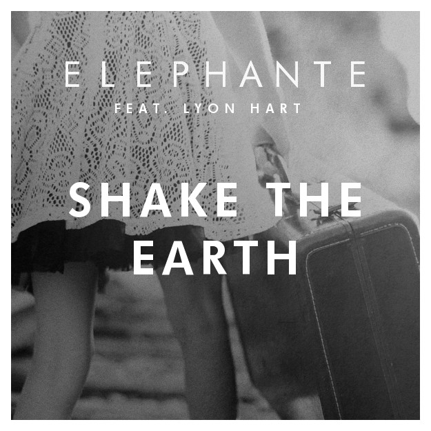 Elephante - Shake the Earth (feat. Lyon Hart) (클럽, 신남, 비트, 흥겨움, 일렉)