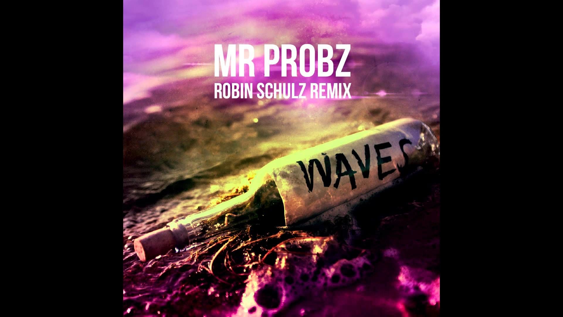 Mr. Probz - Waves (Robin Schulz Remix Radio Edit 잔잔.리믹스)