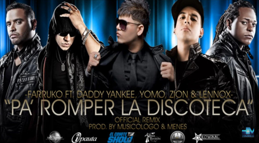 Pa Romper La Discoteca (Remix) - Farruko Ft. Daddy Yankee, Yomo, Zion y Lennox (라틴,레게힙합)