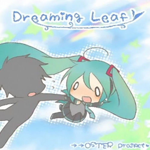 하츠네 미쿠(初音ミク) - Dreaming Leaf  - 꿈꾸는 말 (ユメミルコトノハ-) (Original Ver.)