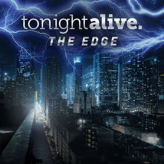 Tonight Alive - The Edge (락,신남,활기)