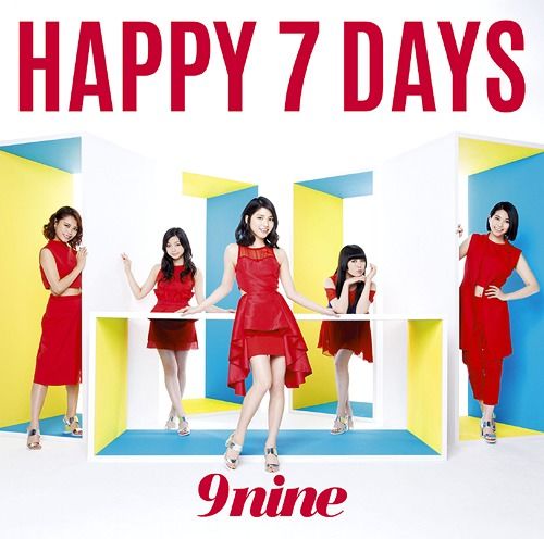 9nine - HAPPY 7 DAYS