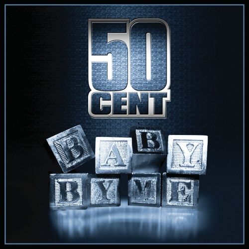 50 Cent-Baby By Me(Feat.Ne-Yo)-(힙합, 여유, 50 Cent, 긴장, 비장)