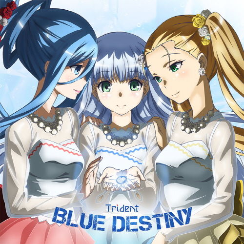 푸른 강철의 아르페지오 -ARS NOVA- Cadenza Theme Song - Blue Destiny／Trident