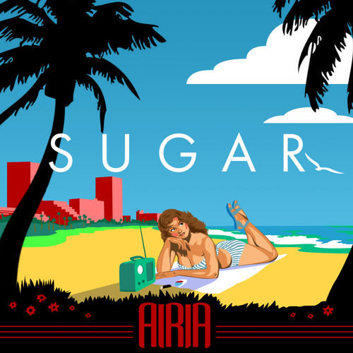 Airia - Sugar (신남, 비트, 흥겨움, 활기)