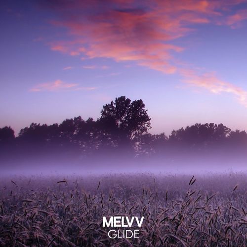 Melvv - Glide (신남, 비트, 경쾌, 신비, 활기)