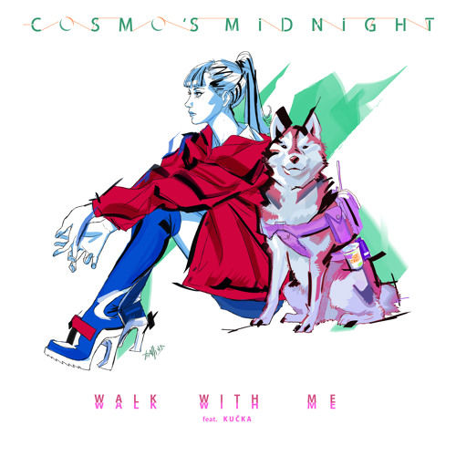 Cosmo's Midnight - Walk With Me (Feat. KUČKA) (신비, 비트, 몽환)