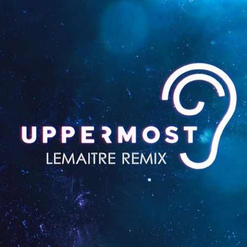 Uppermost - Angels (Lemaitre Remix) (신남, 신비, 비트, 격렬, 일렉, 리믹스)