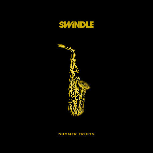 Swindle - Summer Fruits (신남, 비트, 신비, 쓸쓸)