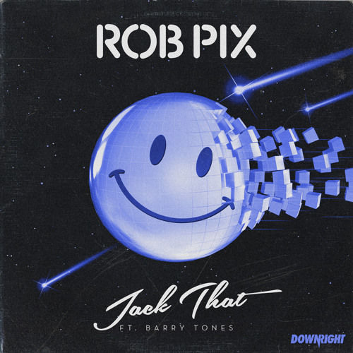 Rob Pix - Jack That (Feat. Barry Tones) (Tom Budin Remix) (신남, 격렬, 비트, 클럽, 리믹스)