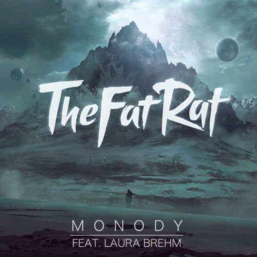 TheFatRat - Monody (Feat. Laura Brehm) (웅장, 신비, 신남, 비트, 경쾌, 흥겨움, 흥함)