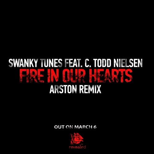 Swanky Tunes - Fire In Our Hearts (Arston Remix) [Cinematic Ver.]