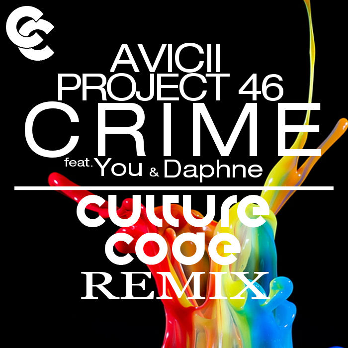 Avicii & Project 46 feat. You & Daphne - Crime (Culture Code Remix) [몽환, 활기, 전율]
