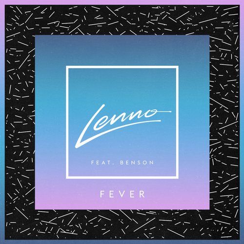 Lenno - Fever (Feat. Benson) [흥겨움, 인디, 일렉]