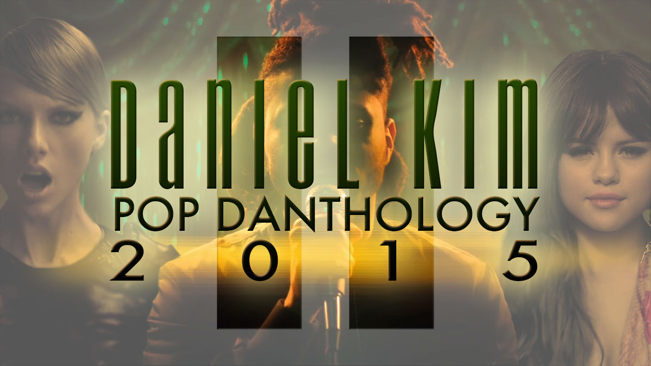 Pop Danthology 2015 - Part 2 [Daniel Kim, 2015팝송리믹스]