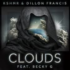 Dillon Francis & KSHMR (ft. Becky G) - Clouds (YULTRON & høpSTEADY Remix)[신남, 일렉, 하우스, 리믹스, 비트]