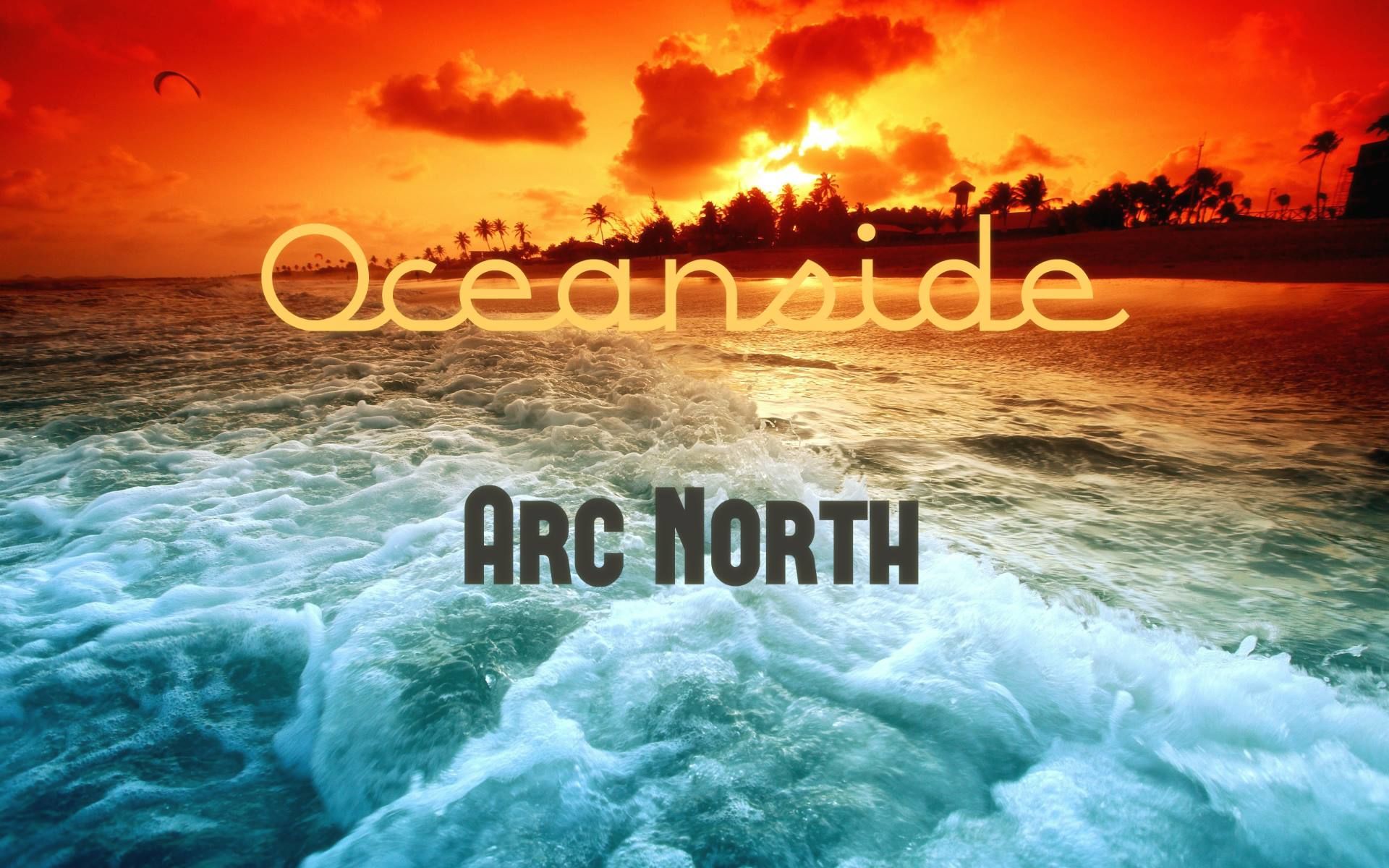 Arc North - Oceanside [경쾌, 맑음, 일렉]