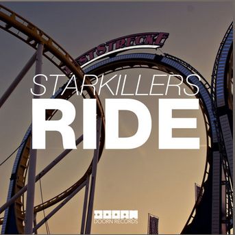 Starkillers - Ride [DOORN] (신남 , 비트 . 흥겨움 , 긴박 , 흥함)