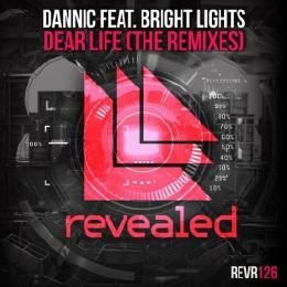 Dannic (ft. Bright Lights) - Dear Life (Blasterz Remix)