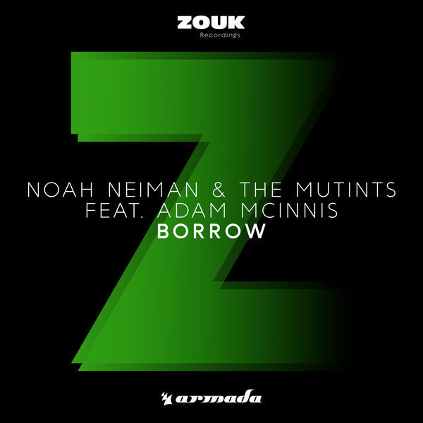 Noah Neiman & The Mutints feat. Adam McInnis - Borrow [흥겨움, 여유, 인디]