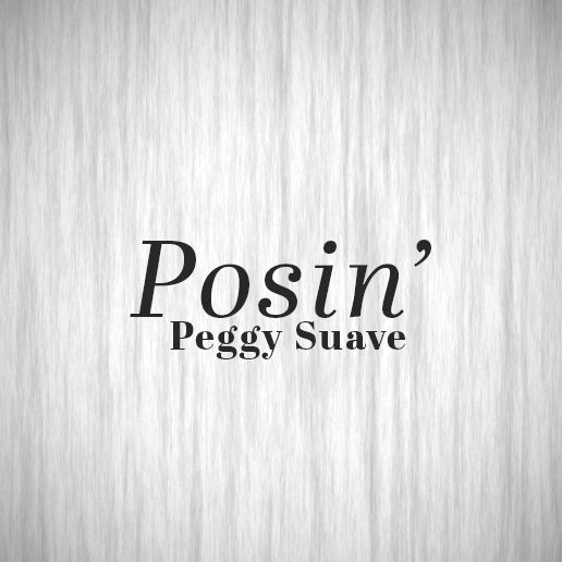 Peggy Suave - Posin' (즐거움,일렉트로스윙)