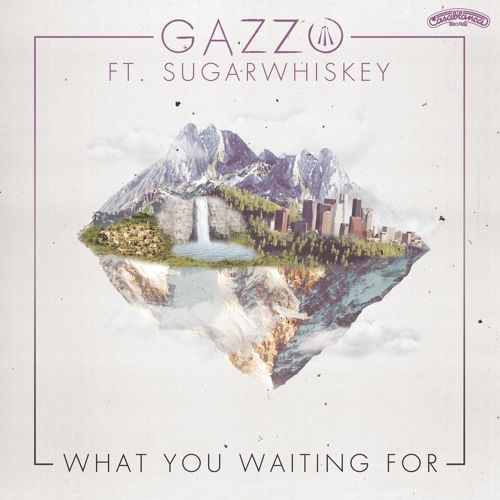 Gazzo - What You Waiting For (feat. Sugarwhiskey) [신남, 흥겨움, 컨트리]