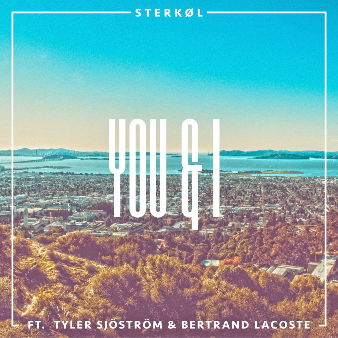 Sterkøl Ft. Tyler Sjöström & Bertrand Lacoste - You & I (Original Mix) [흥겨움, 색소폰, 경쾌]