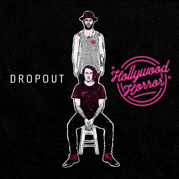 Dropout - Hollywood Horror [심각, 강렬, 진지]